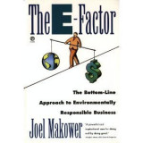 The E-factor: The Bottom-Line Approach to Environmentally Responsible Business
