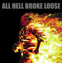 All Hell Broke Loose