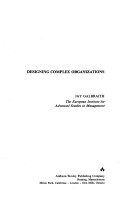 Designing Complex Organizations