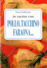 In cucina con pollo, tacchino, faraona