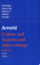 Culture and Anarchy and Other Writings