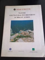 Treasures Of Mount Athos - Nature And Natural Environment In Mount Athos