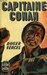 Le Capitaine Conan. Captain Conan. Translated ... by Warre Bradley Wells