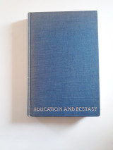 Education and ecstasy