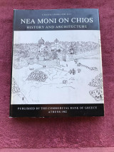 ΝΕΑ ΜΟΝΗ ΧΙΟΥ (ΑΓΓΛΙΚΑ) - NEA MONI ON CHIOS - HISTORY & ARCHITEC