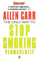 The Only Way to Stop Smoking Permanently