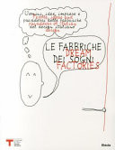 Dream factories