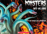 Monsters and Villains of the Movies and Literature