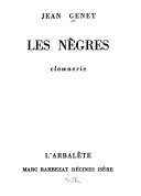 Les nègres, clownerie