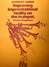 Improving Imrpovisational Facility on the Trumpet